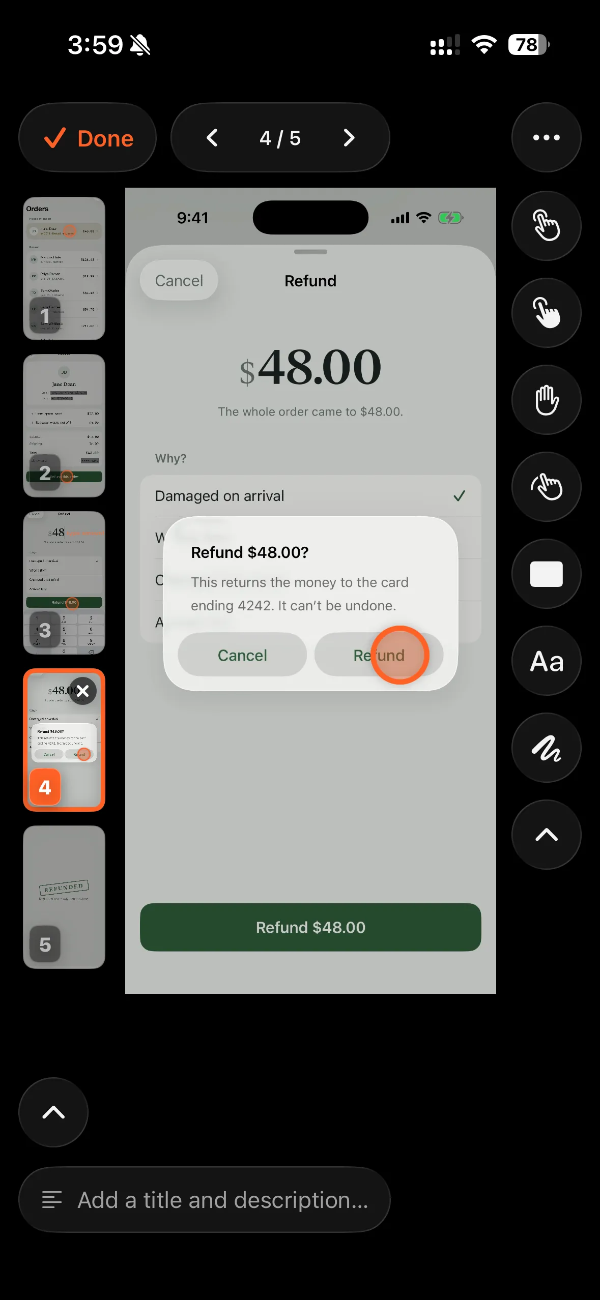 Step 4 of 5 in Walkthru's editor: a confirmation dialog asking to refund $48.00, with a tap marker on its Refund button.